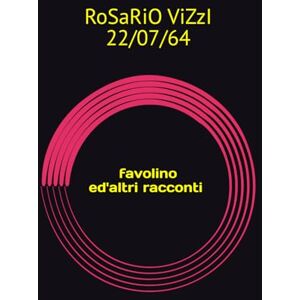 ViZzI 22/07/64, RoSaRiO FaVoLiNo (Signori e signore Buongiorno!) ViZzI 22/07/64, RoSaRiO FaVoLiNo (Signori e signore Buongiorno!)