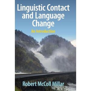 Millar, Robert McColl Linguistic Contact and Language Change: An Introduction Millar, Robert McColl Linguistic Contact and Language Change: An Introduction