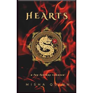 Quinn, Misha Hearts: A Fae Fantasy Romance (Throne of Flames, A Fae Fantasy Romance Complete Series) Quinn, Misha Hearts: A Fae Fantasy Romance (Throne of Flames, A Fae Fantasy Romance Complete Series)