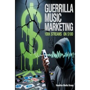 Group, Haselton Media Guerrilla Music Marketing: 100k Streams on $100 Group, Haselton Media Guerrilla Music Marketing: 100k Streams on $100