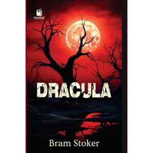 Stoker, Bram Dracula (Annotated & Illustrated Collector’s Edition): With Chapter Summaries, Reader’s Notes, Victorian Background, and Exclusive Illustrations Stoker, Bram Dracula (Annotated & Illustrated Collector’s Edition): With Chapter Summaries, Reader’s Notes, Victorian Background, and Exclusive Illustrations