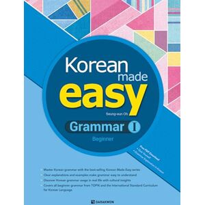 SEUNG-EUN OH KOREAN MADE EASY GRAMMAR 1: mit MP3 Download und QR Hörbeispielen SEUNG-EUN OH KOREAN MADE EASY GRAMMAR 1: mit MP3 Download und QR Hörbeispielen