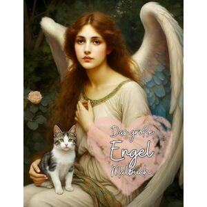 Schmitt, Monika Engel Angel Angelo, Das große Engel Malbuch Graustufenmalbuch: Tauche ein in die geheimnisvolle Welt der Engel, Schutzengel, Tierengel und mehr ... in 99 faszinierenden Graustufenmalbildern. Schmitt, Monika Engel Angel Angelo, Das große Engel Malbuch Graustufenmalbuch: Tauche ein in die geheimnisvolle Welt der Engel, Schutzengel, Tierengel und mehr ... in 99 faszinierenden Graustufenmalbildern.