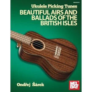 Šárek, Ondřej Ukulele Picking Tunes-Beautiful Airs and Ballads of the British Isles Šárek, Ondřej Ukulele Picking Tunes-Beautiful Airs and Ballads of the British Isles