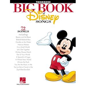 Various The Big Book Of Disney Songs Trombone: 72 Songs Trombone Various The Big Book Of Disney Songs Trombone: 72 Songs Trombone