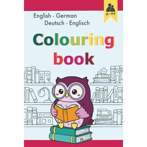 Editorial, The Printed Raccoon Colouring book English_German, Deutsch_Englisch: Bilingual book, zweisprachige Malbuch Editorial, The Printed Raccoon Colouring book English_German, Deutsch_Englisch: Bilingual book, zweisprachige Malbuch