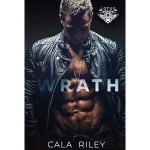 Riley, Cala Wrath: Lotus MC Motorcycle Romance Riley, Cala Wrath: Lotus MC Motorcycle Romance