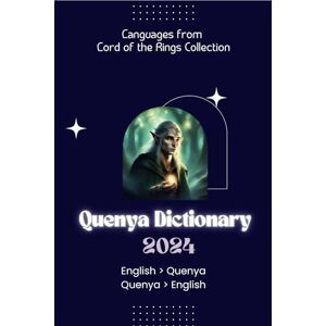 Leoni, Edward Quenya Dictionary 2024: Learn Quenya Elvish Dictionary for all levels English Quenya Quenya English (Languages from Lord of the Rings) Leoni, Edward Quenya Dictionary 2024: Learn Quenya Elvish Dictionary for all levels English Quenya Quenya English (Languages from Lord of the Rings)