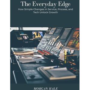 Hale, Morgan Legends of the Patriarchs and Prophets And Other Old Testament Characters from Various Sources (Edition1): How Simple Changes in Service, Process, and Tech Unlock Growth Hale, Morgan Legends of the Patriarchs and Prophets And Other Old Testament Characters from Various Sources (Edition1): How Simple Changes in Service, Process, and Tech Unlock Growth