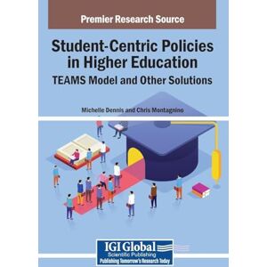 Student-Centric Policies in Higher Education: TEAMS Model and Other Solutions Student-Centric Policies in Higher Education: TEAMS Model and Other Solutions