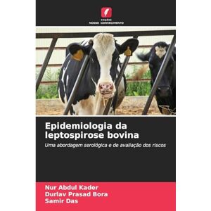 Kader, Nur Abdul Epidemiologia da leptospirose bovina Kader, Nur Abdul Epidemiologia da leptospirose bovina