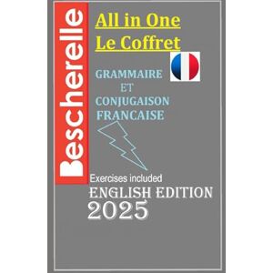 Dan, Miky BESCHERELLE ALL IN ONE LEARN FRENCH EASILY !!!: Le Coffret Grammaire et Conjuguaison Francaise Dan, Miky BESCHERELLE ALL IN ONE LEARN FRENCH EASILY !!!: Le Coffret Grammaire et Conjuguaison Francaise