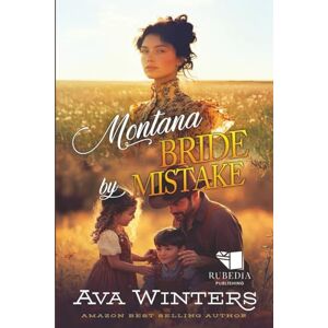 Winters, Ava Montana Bride by Mistake: A Western Historical Romance Book Winters, Ava Montana Bride by Mistake: A Western Historical Romance Book