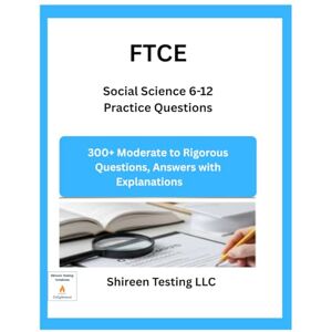 LLC, Shireen Testing FTCE Biology 6-12 Practice Questions: Over 400 Questions Answers Explanations LLC, Shireen Testing FTCE Biology 6-12 Practice Questions: Over 400 Questions Answers Explanations