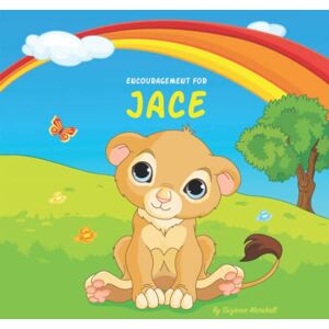 Marshall Encouragement for Jace: Personalized Children's Book & Inspirational Book for Kids, Toddlers, Boys & Girls (3 Year Old, 4 Year Old, 5 Year Old, 6 Year ... Book for Girls & Boys with Your Child's Name) Marshall Encouragement for Jace: Personalized Children's Book & Inspirational Book for Kids, Toddlers, Boys & Girls (3 Year Old, 4 Year Old, 5 Year Old, 6 Year ... Book for Girls & Boys with Your Child's Name)