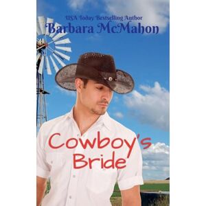 McMahon, Barbara Cowboy's Bride: 2 (Cowboy Hero) McMahon, Barbara Cowboy's Bride: 2 (Cowboy Hero)