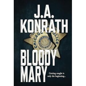 Konrath, J.A. Bloody Mary (Jack Daniels) Konrath, J.A. Bloody Mary (Jack Daniels)