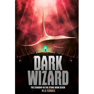 Forbes, M.R. Dark Wizard (The Starship In The Stone) Forbes, M.R. Dark Wizard (The Starship In The Stone)
