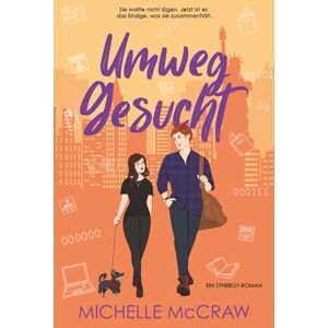 McCraw, Michelle Umweg gesucht: Eine Roadtrip-Romance (Synergy (Deutsch)) McCraw, Michelle Umweg gesucht: Eine Roadtrip-Romance (Synergy (Deutsch))