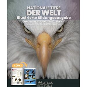 Deutsch, Zenofauna Nationale Tiere der Welt – Visuelle Enzyklopädie: Erweiterte Ausgabe der Zenofauna-Reihe mit informativen Tierporträts und Fotografien Deutsch, Zenofauna Nationale Tiere der Welt – Visuelle Enzyklopädie: Erweiterte Ausgabe der Zenofauna-Reihe mit informativen Tierporträts und Fotografien