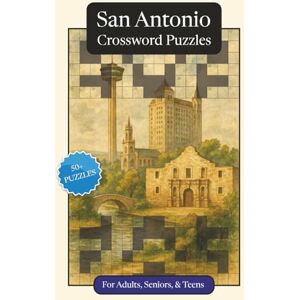 Publications, P.G. San Antonio Crossword Puzzles: Crossword Puzzles with Easy to Read Print about San Antonio, Culture, History and More 6x9 inches, 120 pages 50+ ... Relaxation (U.S. Cities Crossword Puzzles) Publications, P.G. San Antonio Crossword Puzzles: Crossword Puzzles with Easy to Read Print about San Antonio, Culture, History and More 6x9 inches, 120 pages 50+ ... Relaxation (U.S. Cities Crossword Puzzles)