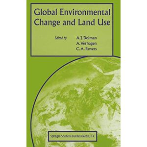 Global Environmental Change and Land Use Global Environmental Change and Land Use