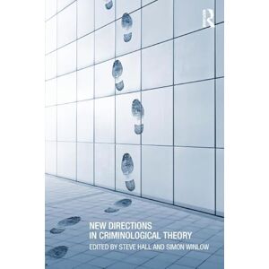 New Directions in Criminological Theory New Directions in Criminological Theory