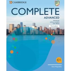 Wijayatilake, Claire Complete Advanced Workbook without Answers with Audio Wijayatilake, Claire Complete Advanced Workbook without Answers with Audio