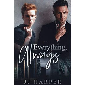 Harper, JJ Everything, Always: (Always Series Book 2) Harper, JJ Everything, Always: (Always Series Book 2)