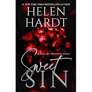 Hardt, Helen Sweet Sin: Bellamy Brothers Two Hardt, Helen Sweet Sin: Bellamy Brothers Two