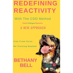 Bell, Bethany Redefining Reactivity: Using the CDD Method Bell, Bethany Redefining Reactivity: Using the CDD Method