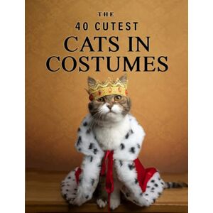 Blue Clover Books The 40 Cutest Cats in Costumes: A full color picture book for Seniors with Alzheimer's or Dementia (The "Most Beautiful World" Series) Blue Clover Books The 40 Cutest Cats in Costumes: A full color picture book for Seniors with Alzheimer's or Dementia (The "Most Beautiful World" Series)