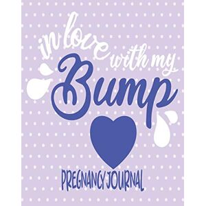 Creations, Tick Tock In Love With My Bump Pregnancy Jpurnal: Pregnancy Tracker Complete 42 Week Pregnancy Journal Planner and Maternity Keepsake Book For Pregnant Women ... Names, Birthing Plan and Hospital Checklist Creations, Tick Tock In Love With My Bump Pregnancy Jpurnal: Pregnancy Tracker Complete 42 Week Pregnancy Journal Planner and Maternity Keepsake Book For Pregnant Women ... Names, Birthing Plan and Hospital Checklist