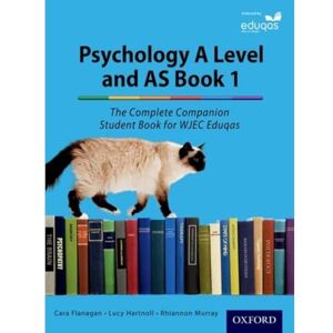 Flanagan, Cara The Complete Companions for Eduqas Year 1 and AS Psychology Student Book: ^L (The Complete Companions for WJEC, Second Edition) Flanagan, Cara The Complete Companions for Eduqas Year 1 and AS Psychology Student Book: ^L (The Complete Companions for WJEC, Second Edition)
