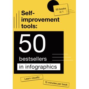 Green, Ivi Self-Improvement Tools: 50 Bestsellers in Infographics. High-Rated Books for Self-Development and Personal Transformation in Visuals (50 Best Books on ... in Infographics. Self-Help Books 50 in 1) Green, Ivi Self-Improvement Tools: 50 Bestsellers in Infographics. High-Rated Books for Self-Development and Personal Transformation in Visuals (50 Best Books on ... in Infographics. Self-Help Books 50 in 1)