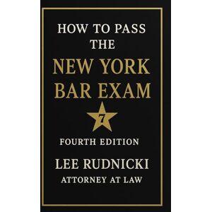 Lee How to Pass the New York Bar Exam: A strategic game plan for academic success. Lee How to Pass the New York Bar Exam: A strategic game plan for academic success.