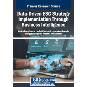 Data-Driven ESG Strategy Implementation Through Business Intelligence Data-Driven ESG Strategy Implementation Through Business Intelligence