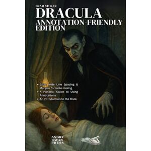 STOKER, BRAM DRACULA: ANNOTATION-FRIENDLY EDITION STOKER, BRAM DRACULA: ANNOTATION-FRIENDLY EDITION