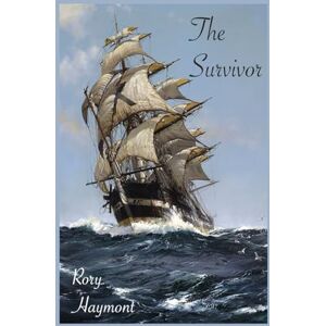 Haymont, Rory The Survivor Haymont, Rory The Survivor