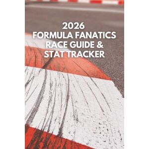 Fanatics, Formula 2026 FORMULA FANATICS RACE GUIDE & STAT TRACKER Fanatics, Formula 2026 FORMULA FANATICS RACE GUIDE & STAT TRACKER