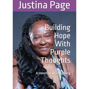 page, Justina Building Hope With Purple Thoughts: A Heart of Thanksgiving page, Justina Building Hope With Purple Thoughts: A Heart of Thanksgiving