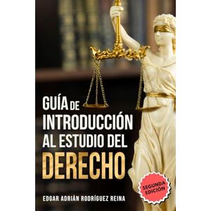 Reina Guía de Introducción al Estudio del Derecho Reina Guía de Introducción al Estudio del Derecho