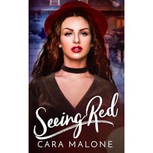 Malone, Cara Seeing Red: A Sapphic Fairy Tale: 1 (Sapphic Fairy Tales) Malone, Cara Seeing Red: A Sapphic Fairy Tale: 1 (Sapphic Fairy Tales)