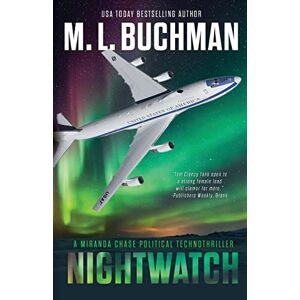Buchman, M. L. Nightwatch: an action-adventure technothriller: 12 (Miranda Chase) Buchman, M. L. Nightwatch: an action-adventure technothriller: 12 (Miranda Chase)