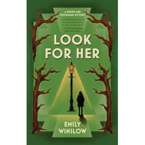 Winslow, Emily Look for Her (The Keene & Frohmann Mysteries) Winslow, Emily Look for Her (The Keene & Frohmann Mysteries)