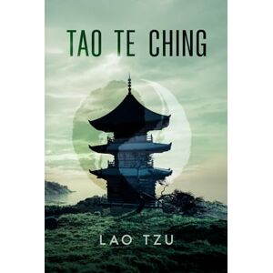 Tzu, Lao Tao Te Ching (Deluxe Illustrated Edition) Tzu, Lao Tao Te Ching (Deluxe Illustrated Edition)