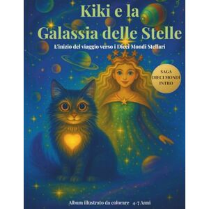 Marcelletta, Ylenia Kiki e la Galassia delle Stelle: L'inizio del viaggio verso i Dieci Mondi Stellari (La saga dei Dieci mondi Stellari) Marcelletta, Ylenia Kiki e la Galassia delle Stelle: L'inizio del viaggio verso i Dieci Mondi Stellari (La saga dei Dieci mondi Stellari)