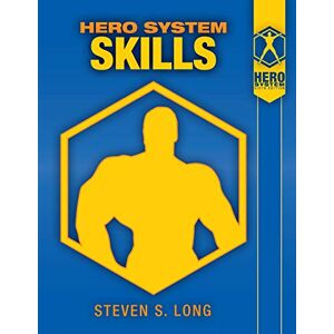 Long, Steven S Hero System Skills Long, Steven S Hero System Skills