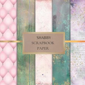 Activity, Noon Shabby Scrapbook Paper: Pink and Green Scrapbooking Paper for Origami, Gift Wrapping, Junk Journaling, Card Making, Invitation Card Making ETC. SIZE (8.5X8.5). 20 Double-Sided Pages Activity, Noon Shabby Scrapbook Paper: Pink and Green Scrapbooking Paper for Origami, Gift Wrapping, Junk Journaling, Card Making, Invitation Card Making ETC. SIZE (8.5X8.5). 20 Double-Sided Pages