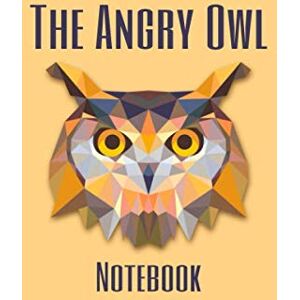 Publisher, ES The Angry Owl Notebook: Cute Diary for Animal Lovers , Lined Writing Book for Students & Teachers, Journal for School & Work, Creative Art Activities, Book for Daily Routine & Notes, Composition Publisher, ES The Angry Owl Notebook: Cute Diary for Animal Lovers , Lined Writing Book for Students & Teachers, Journal for School & Work, Creative Art Activities, Book for Daily Routine & Notes, Composition